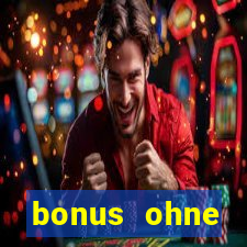 bonus ohne einzahlung casino 2024