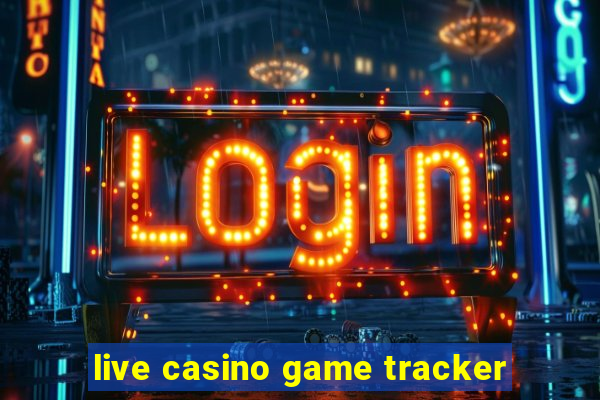 live casino game tracker