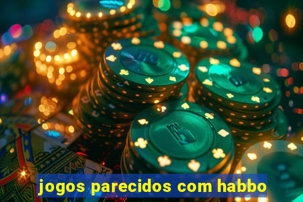 jogos parecidos com habbo