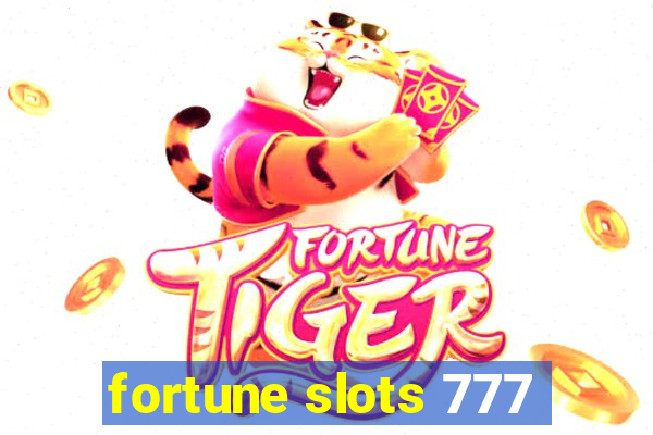 fortune slots 777