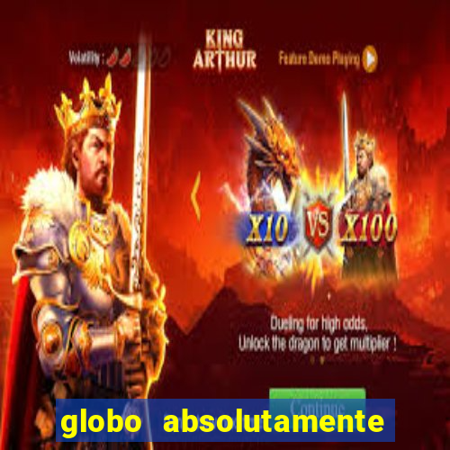 globo absolutamente sobretudo 2018