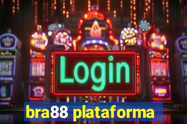 bra88 plataforma