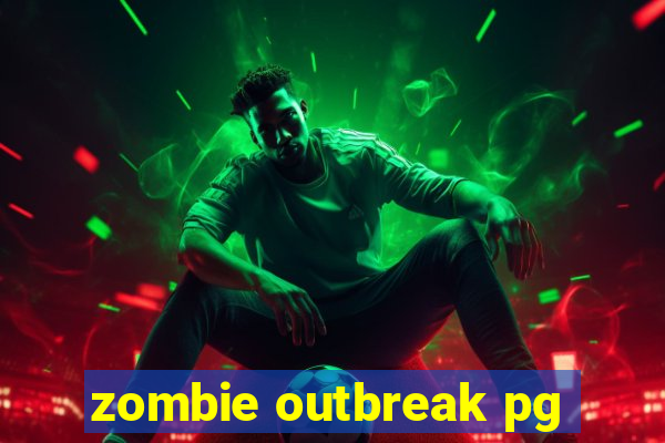 zombie outbreak pg