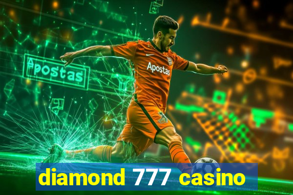 diamond 777 casino