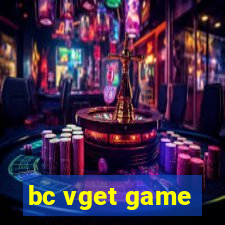 bc vget game