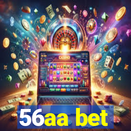 56aa bet