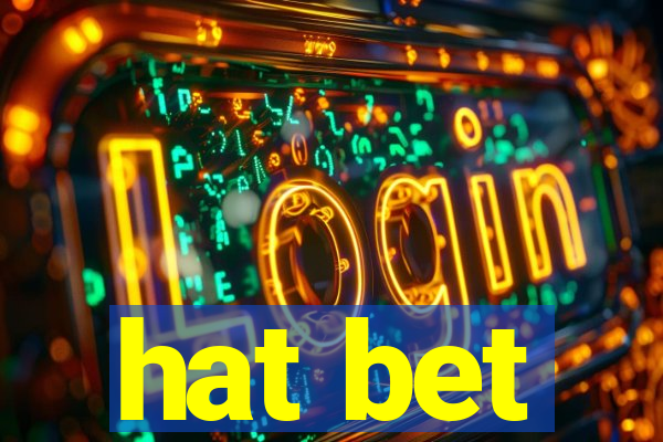 hat bet