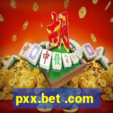 pxx.bet .com