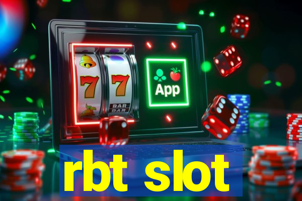 rbt slot