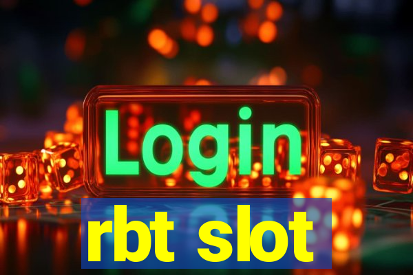 rbt slot