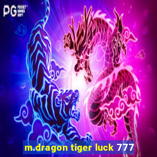 m.dragon tiger luck 777