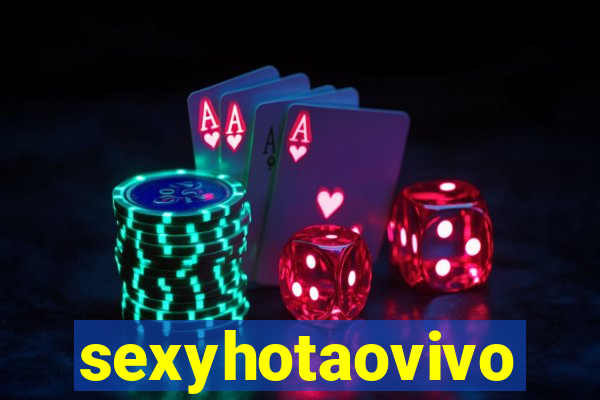 sexyhotaovivo