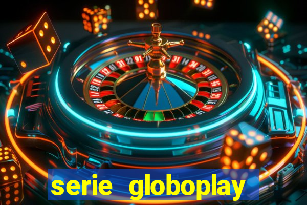 serie globoplay jogo do bicho