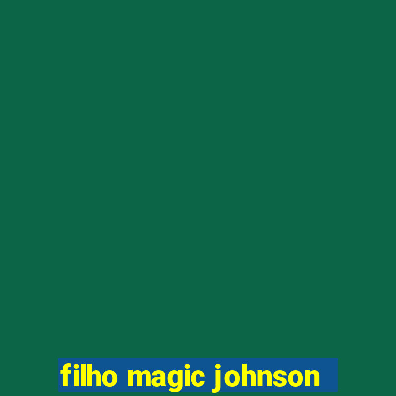 filho magic johnson