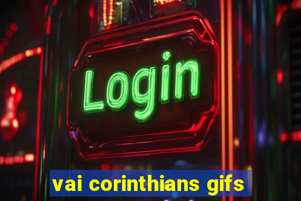 vai corinthians gifs