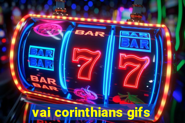 vai corinthians gifs