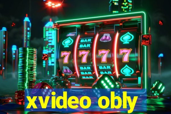 xvideo obly