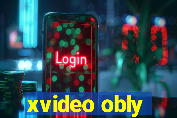 xvideo obly