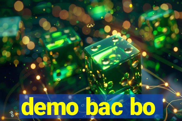 demo bac bo