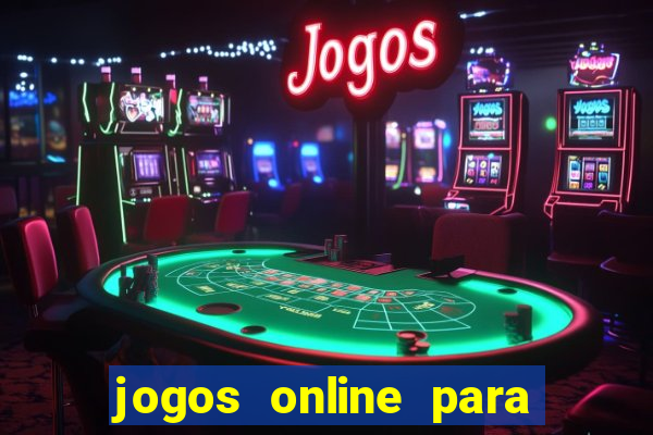 jogos online para ganhar dinheiro de verdade 2022