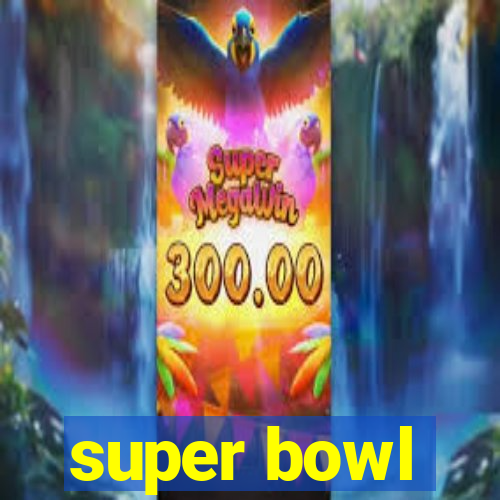 super bowl