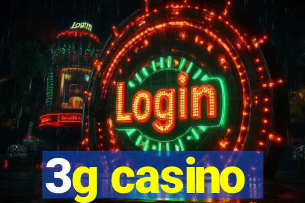 3g casino