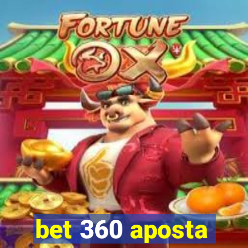 bet 360 aposta