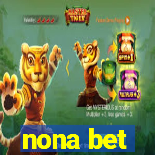 nona bet