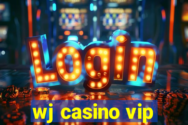 wj casino vip