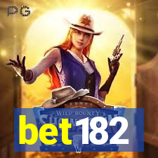 bet182