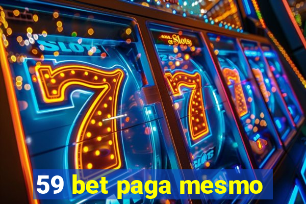 59 bet paga mesmo