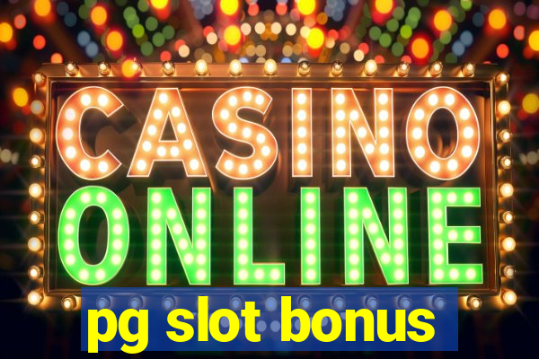 pg slot bonus