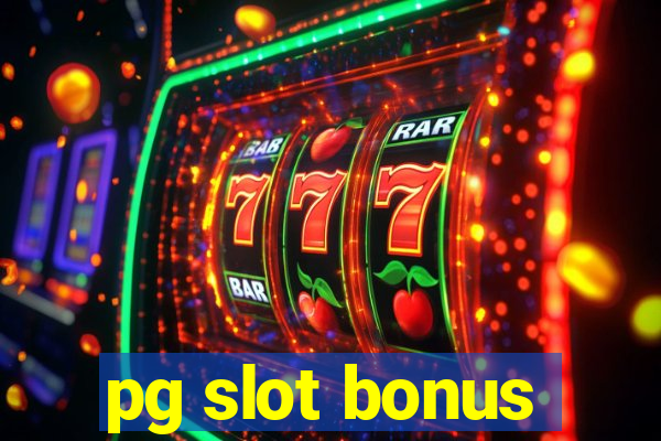 pg slot bonus