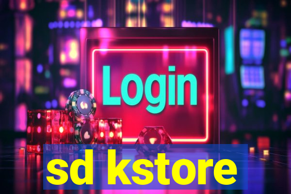 sd kstore