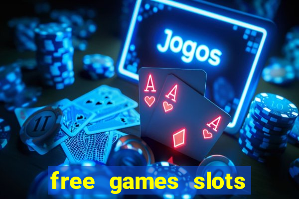 free games slots no download