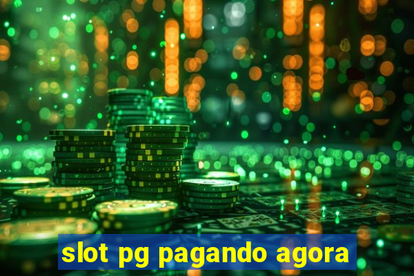 slot pg pagando agora