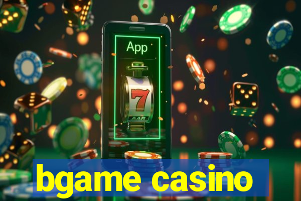 bgame casino