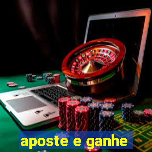 aposte e ganhe