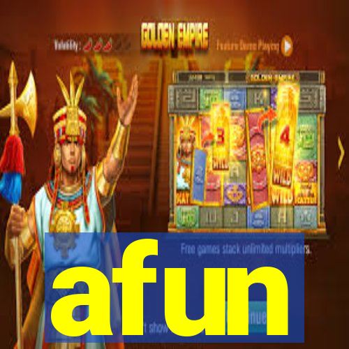 afun