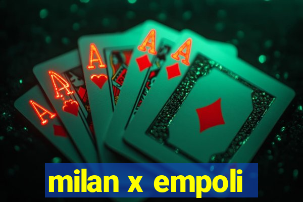 milan x empoli