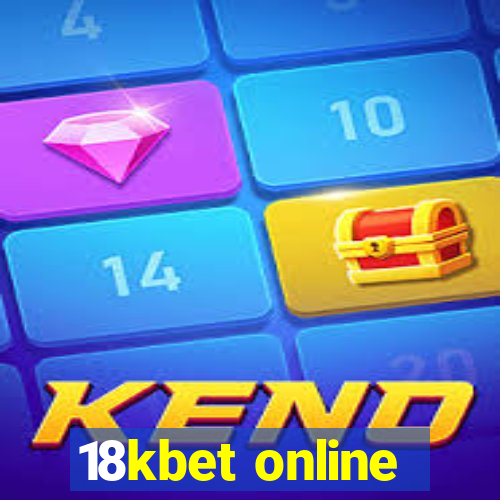 18kbet online