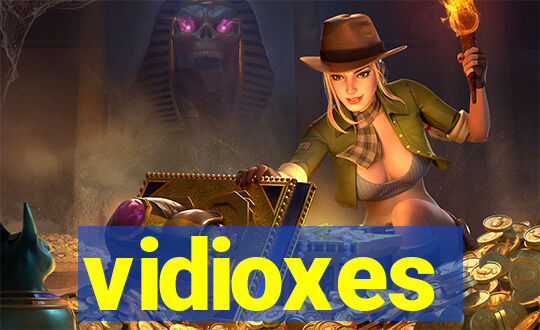 vidioxes