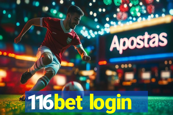 116bet login