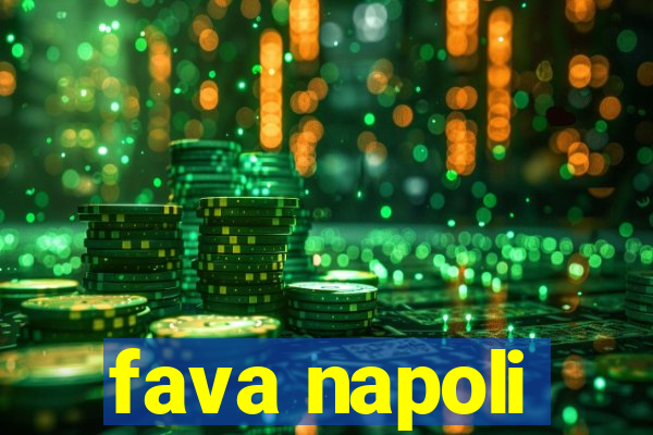 fava napoli