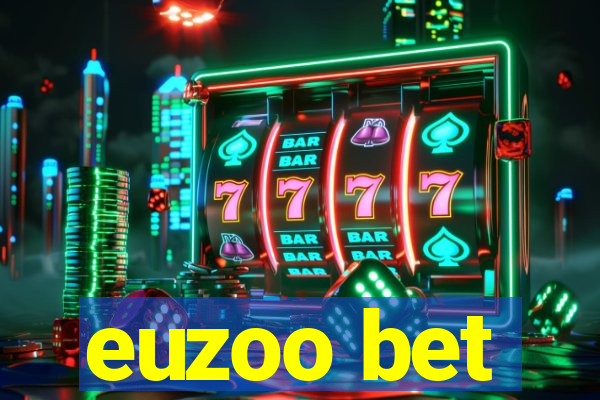 euzoo bet