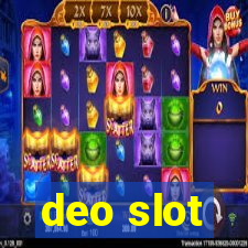 deo slot