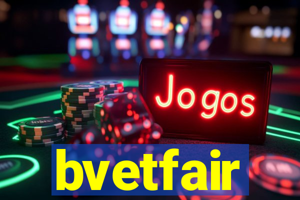 bvetfair