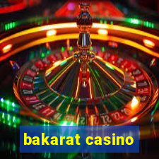 bakarat casino