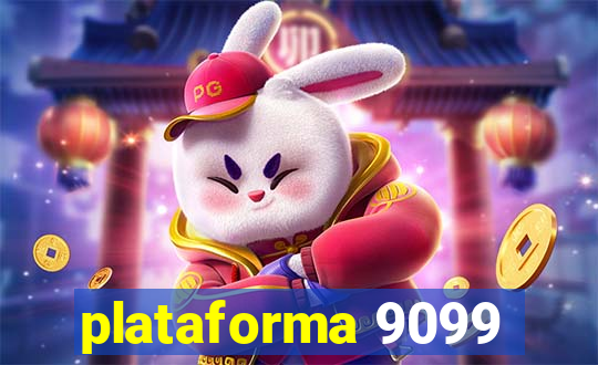 plataforma 9099