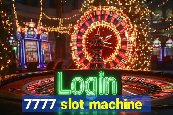 7777 slot machine